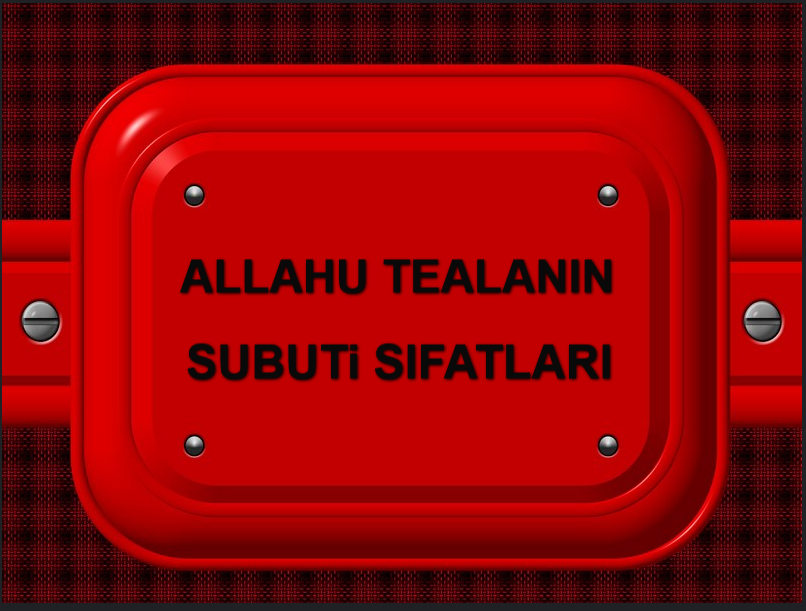 Allahu Tealanın Subuti Sıfatları