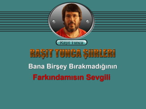 Bana Birşey Bırakmadığının Farkındamısın Sevgili