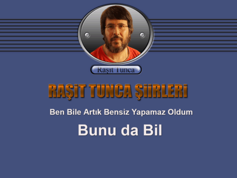 Ben Bile Artık Bensiz Yapamaz Oldum Bunu da Bil