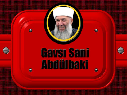 Gavsı Sani Eşşeyh Esseyyid Abdülbaki Erol El Hüseyni Kimdir?