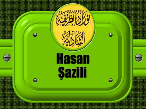 eş-Şerif Ebü’l-Hasen eş-Şâzelî Kimdir?