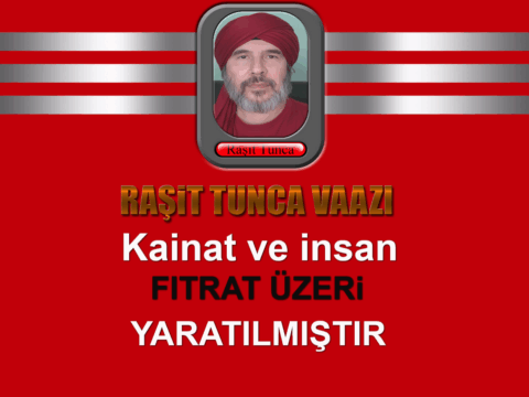 İnsan ve Kâinat Fıtrat Üzere Yaradılmıştır