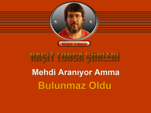 Mehdi Aranıyor Amma Bulunmaz Oldu