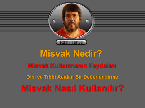 Misvak Nedir? Ne İşe Yarar? Nasıl Kullanılır? Misvak Uçu Nasıl Açılır? Misvak Nasıl Tutulur?Misvak Kullanmanın Faydaları