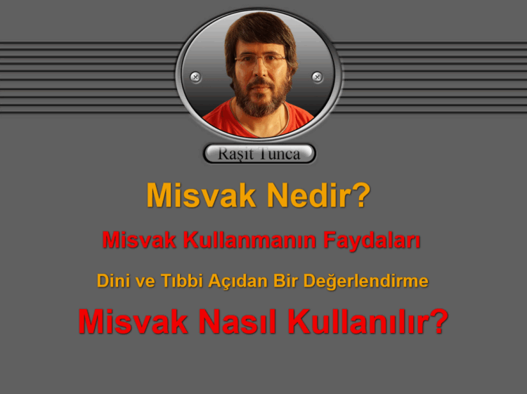 Misvak Nedir? Ne İşe Yarar? Nasıl Kullanılır? Misvak Uçu Nasıl Açılır? Misvak Nasıl Tutulur?Misvak Kullanmanın Faydaları