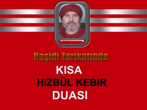 Raşidi Tarikatında Kısa Hizbül Kebir Duası