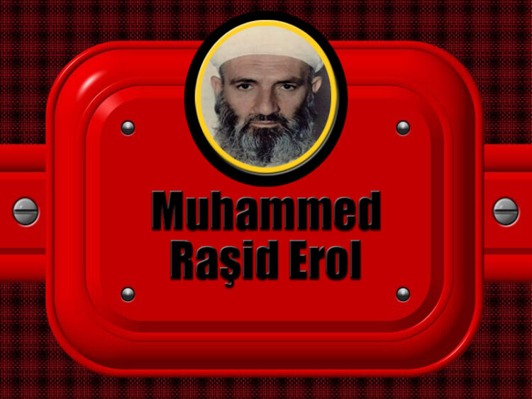 Seyda Eşşeyh Esseyyid Muhammed Raşid Erol Kimdir?