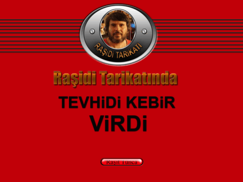 Raşidi Tarikatında – Tevhidi Kebir Zikri