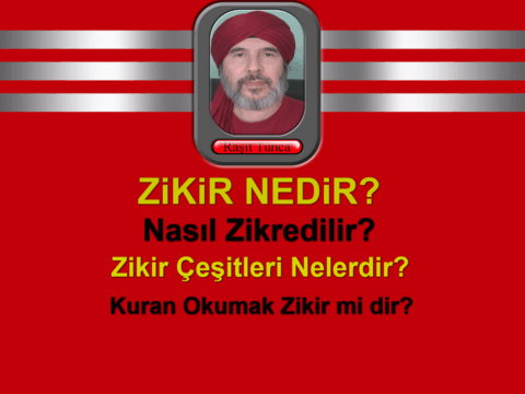 Zikir Nedir? Nasıl Zikredilir? Zikir Çeşitleri Nelerdir? Kuran Okumak Zikir mi dir?