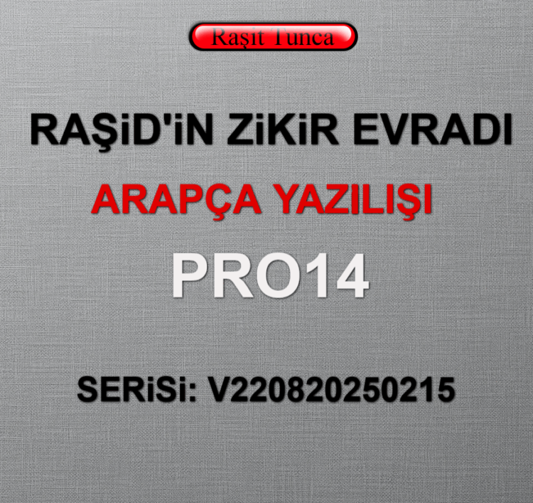 RAŞiD’iN ZiKiR EVRADI ARAPÇA PRO14